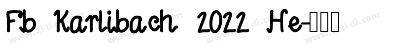 Fb Karlibach 2022 He字体转换